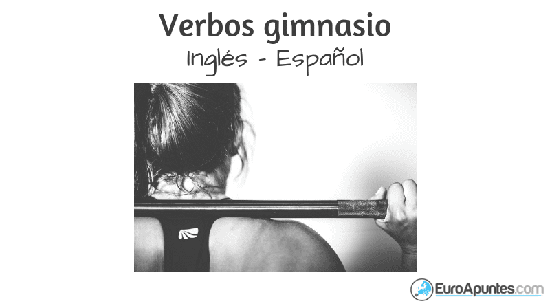 Inglés verbos gym | Euroapuntes